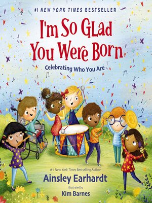 cover image of I'm So Glad You Were Born